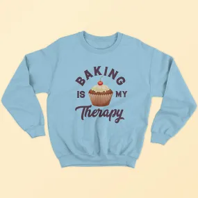 Baking Is My Therapy Sweatshirt