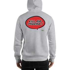 BIG PHARMA KUSH BUBBLE Unisex Hoodie