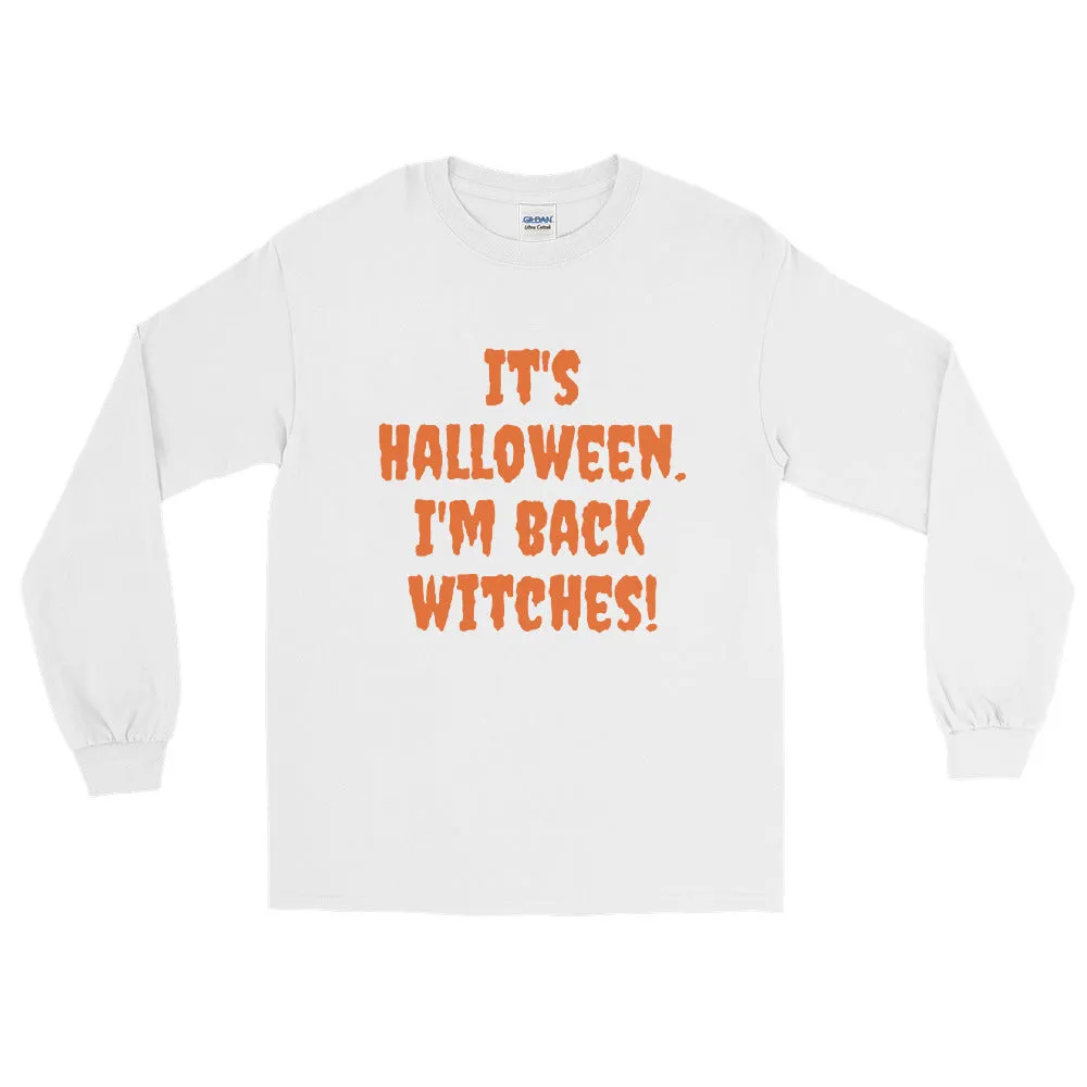 It's Halloween Men's Long Sleeve T-Shirt