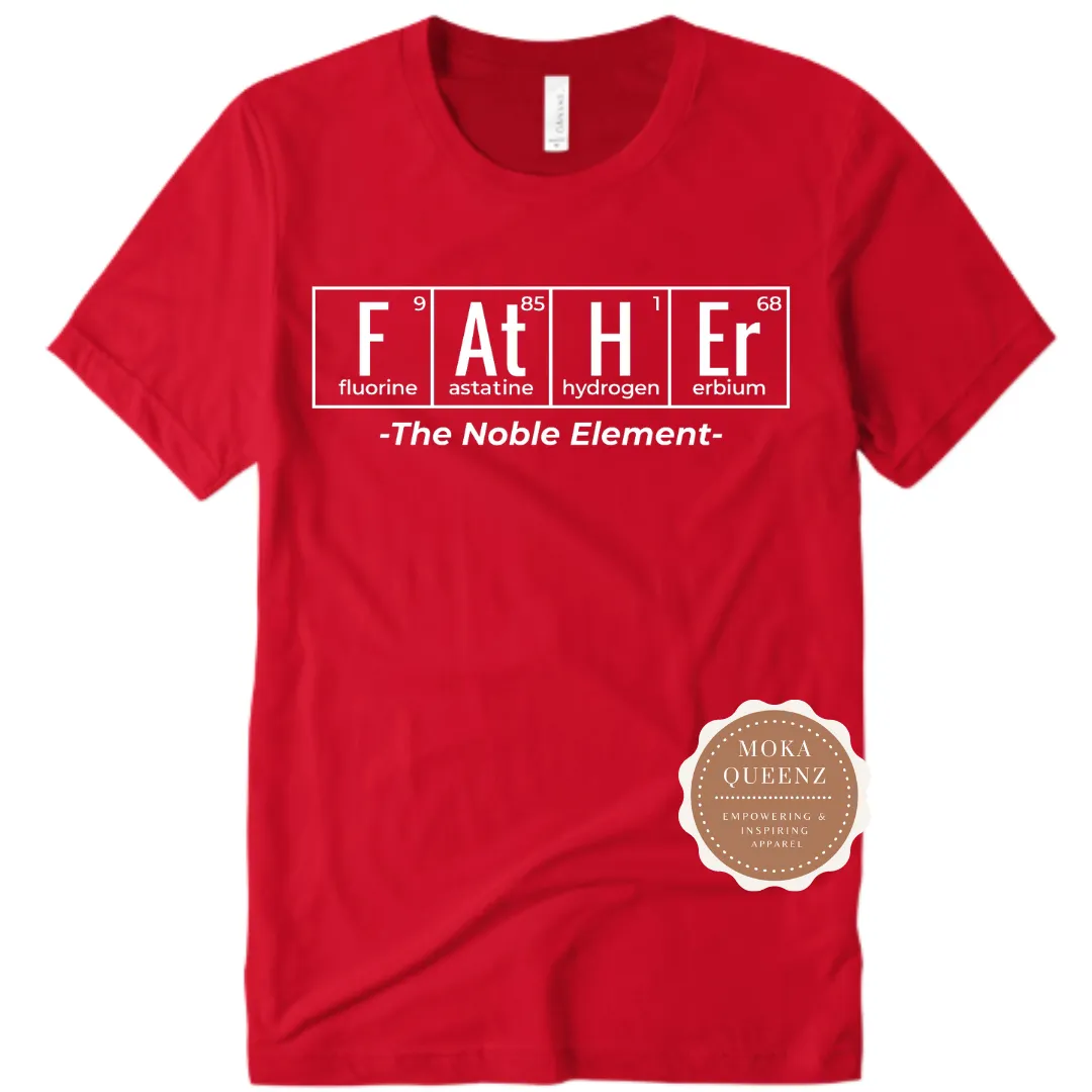 Noble Father T Shirt