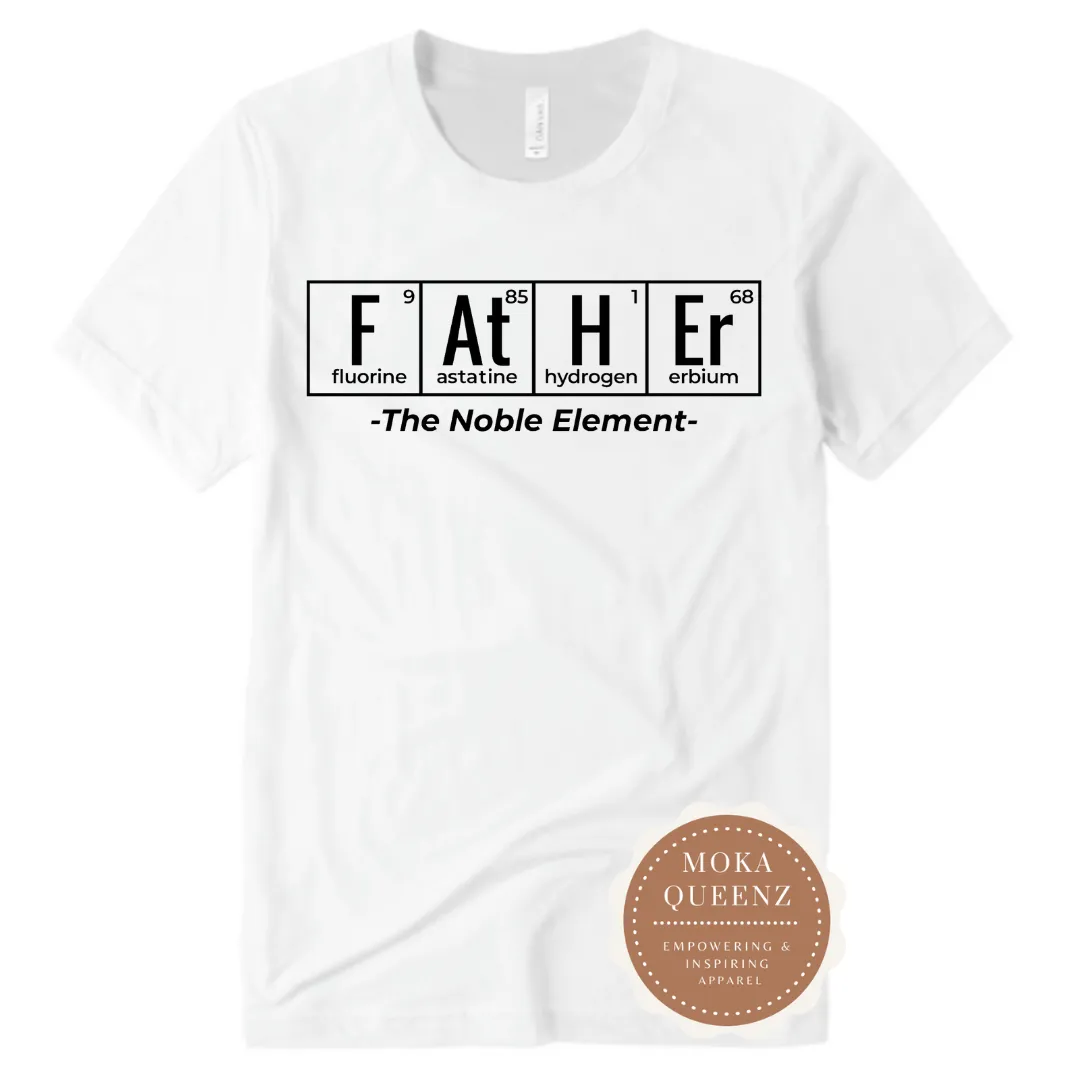 Noble Father T Shirt