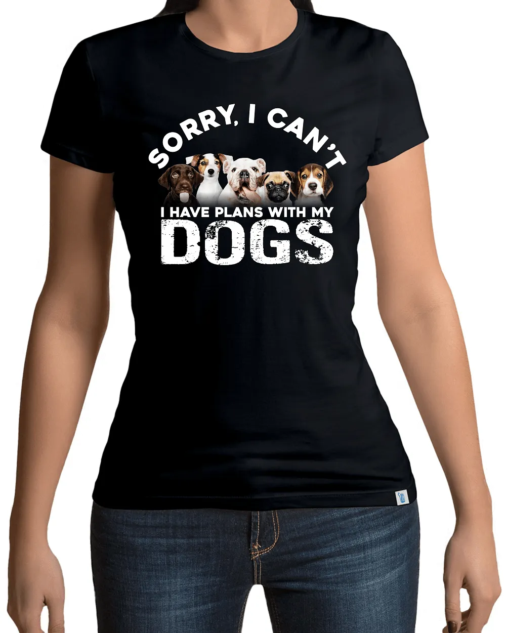 Sorry I Can't, I Have Plans With My Dogs - Funny sarcastic Tee